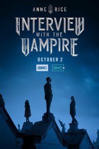 Постер к сериалу "Интервью с вампиром"